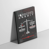 Forbidden Credit: The 48 Consumer Laws of Credit Repair - 48 Strategies for Beating the Credit Bureaus